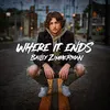 About Where It Ends Song