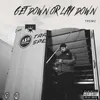 About Get Down or Lay Down Song