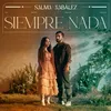 About Siempre Nada Song