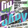 About Oh Baby (feat. Bru-C, bshp & Issey Cross) [Mollie Collins Remix] Song