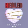 About Healed (feat. Jamily Jordan) Song