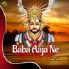 About Baba Aaja Ne Song