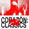 Corazón : Classics