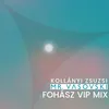Fohász (VIP Mix)