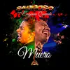 About Muero (feat. Eugenia Quevedo) Song