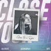About Close Your Eyes Song
