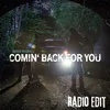 Comin' Back For You (Radio Edit)