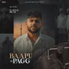 Baapu Di Pagg