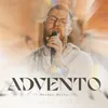 About Advento (Ao Vivo) Song