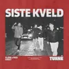 Siste Kveld (Turné)