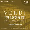 Falstaff, IGV 10, Act II: "C'è. Se t'agguanto!" (Ford, Cajus, Nannetta, Fenton, Quickly, Meg, Falstaff, Bardolfo, Pistola, Coro, Alice)