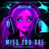 About Miss you bae Song
