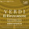 Il Trovatore, IGV 31, Act I: "Tacea la notte placida" (Leonora, Ines)