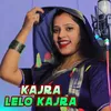 Kajra Lelo kajra