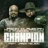 About Champion (feat. Jason Nelson) Song