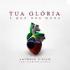 Tua Glória É Que nos Muda (feat. Thamires Garcia)