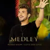 About Medley: Nosso Show / Love dos Love (Ao Vivo) Song