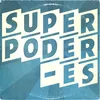 About Superpoderes Song