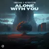 About Alone With You Song