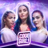 About Cool Girl Song
