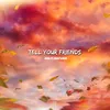 Tell Your Friends (From Songland) [feat. Naomi Vaughn]