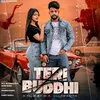 About Teri Buddhi Song