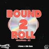 About Bound2roll 2023 Song