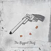 About The Biggest Thief Song