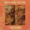 About Florecita Power (feat. Toby Tobón) Song