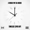 About Timeless (feat. DJ SPINKING) [Sped Up Version] Song