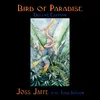 About Bird of Paradise (Deluxe Edition)  [feat. Todd Boston] Song