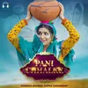 About Pani Chhalke Song