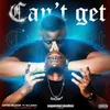 Can't Get (feat. Hulumeni)