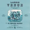About Largo Venue Song