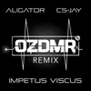 IMPETUS VISCUS (OZDMR REMIX)