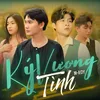 About Ký Vương Tình Song