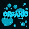 About Organic Song