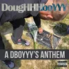 A Dboyyy's Anthem