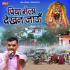 About Piya Mela Dekhan Jaun Song