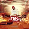 About Peo Dad Bapu (feat. Paul G) Song