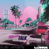 About Miami Talk Song