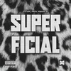About Superficial Song