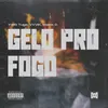 Gelo pro Fogo