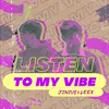 Listen To My Vibe (Beat)