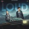 Loud (feat. Parth Game Changerz)