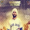 About Khanne Aale Yaar Song