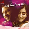 About Jab Tum Paas Ho Song