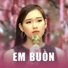 About Từ Đó Em Buồn (Beat) Song