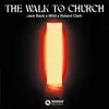 About The Walk To Church Song