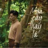 About Cố Thức Đến Mùa Cây Thay Lá Song